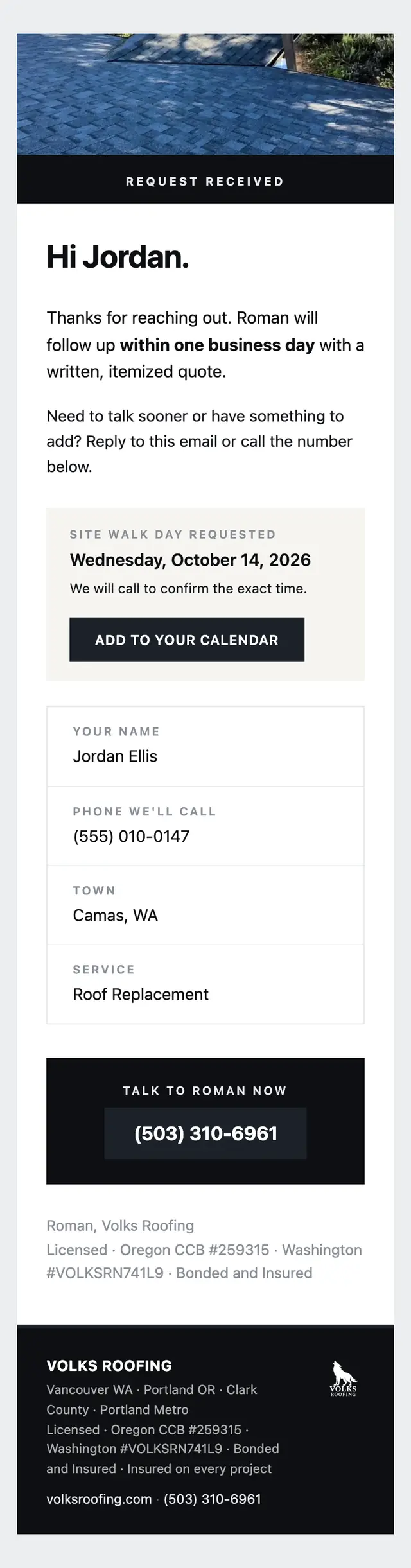 The confirmation the homeowner receives, with the site walk day and the roofer’s phone number