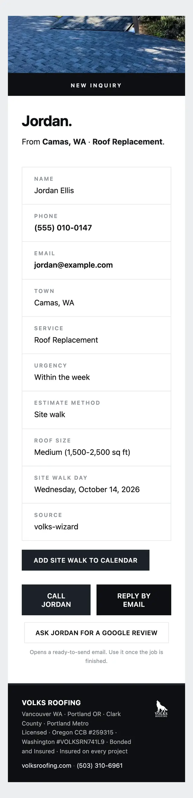 The email a roofer receives for a new inquiry, with the town, the service, the roof size, and the site walk day